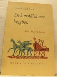 En konstälskares loggbok. Resor i det gamla…