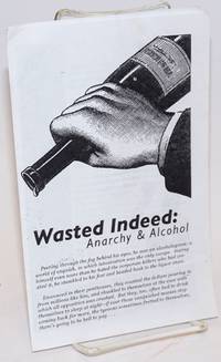 image of Wasted Indeed: Anarchy & Alcohol