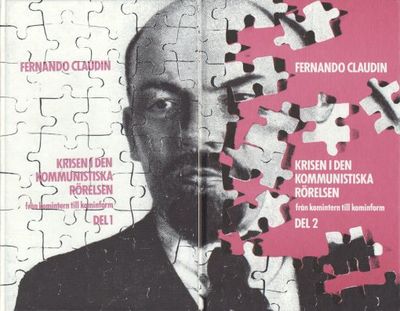 Krisen i den kommunistiska rörelsen. Från…