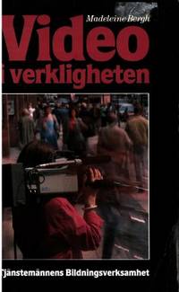 Video i verkligheten.