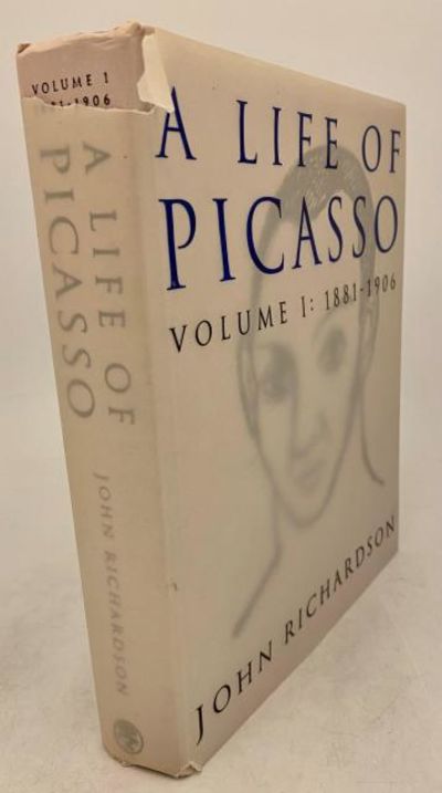 A Life of Picasso. Volume I: 1881-1906.