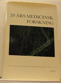 20 års medicinsk forskning. Statens medicinska…