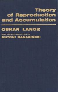 Theory of Reproduction and Accumulation.