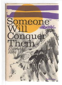 SOMEONE WILL CONQUER THEM. by Kata, Elizabeth - (1962)