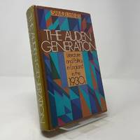 The Auden Generation: Literature and Politics in England in the 1930s
