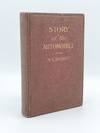 Story of the Automobile. Its History and Development from 1760 to 1917