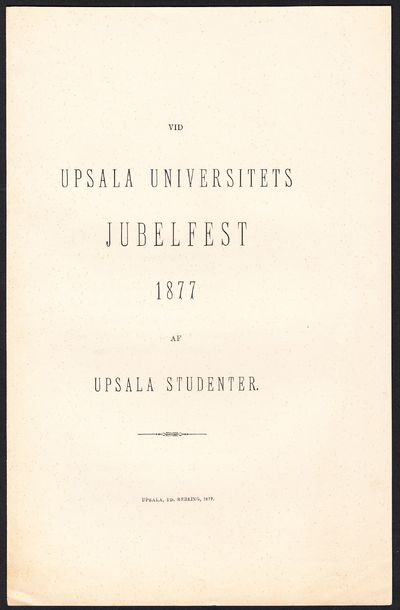 Vid Upsala universitets jubelfest 1877 af Upsala…