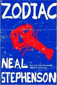 Zodiac: The Eco-Thriller by Stephenson, Neal