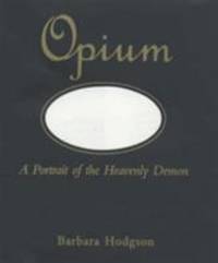 Opium by Hodgson, Barbara - 2001