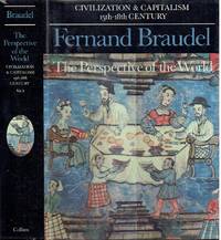 Civilization &amp; Capitalism 15th-18th Century - The Perspective of the World 3 by Braudel, Fernand