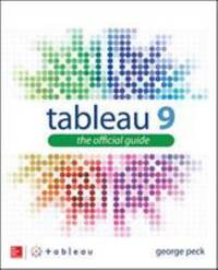 Tableau 9: the Official Guide