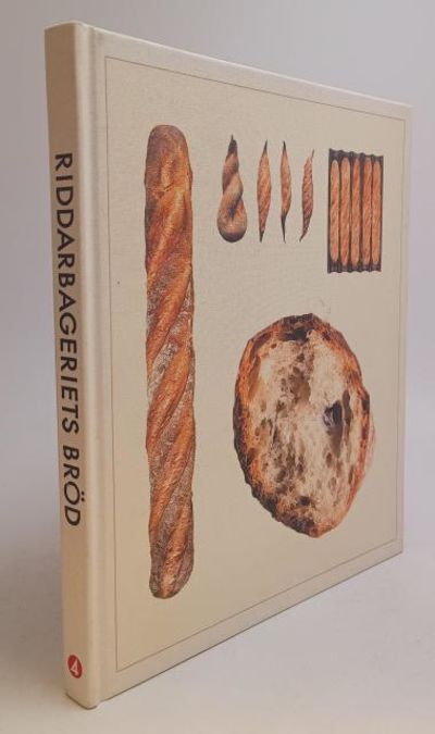 Riddarbageriets bröd. Johan Sörbergs bästa recept…