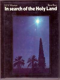 IN SEARCH OF THE HOLY LAND by MORTON H. V - 1979