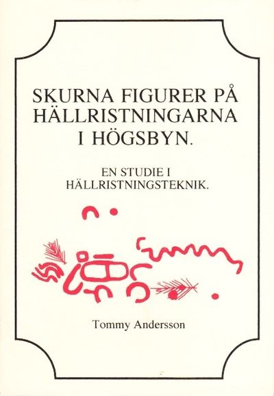 Skurna figurer på hällristningarna i Högabyn. En…