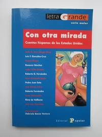Con otra mirada. Cuentos hispanos de los Estados Unidos