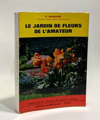 Le jardin de fleurs de l'amateur