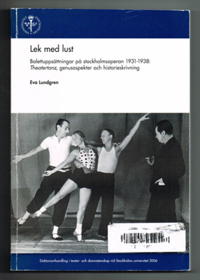 Lek med lust. Balettuppsättningar på…