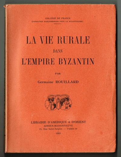 La vie rurale dans l'empire byzantin.