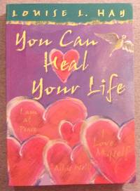 You Can Heal Your Life