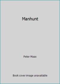 Manhunt by Peter Maas - 1987