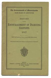 Report on the Encouragement of Dairying Contests by P. M. Harwood - 1917