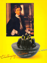Challenging Tradition: Women of the Academy, 1826-2003