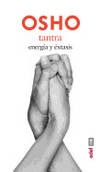 Tantra: Energía y éxtasis