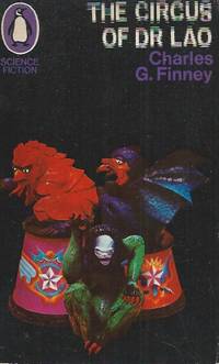 The Circus of Dr Lao by Finney, Charles G - 1966