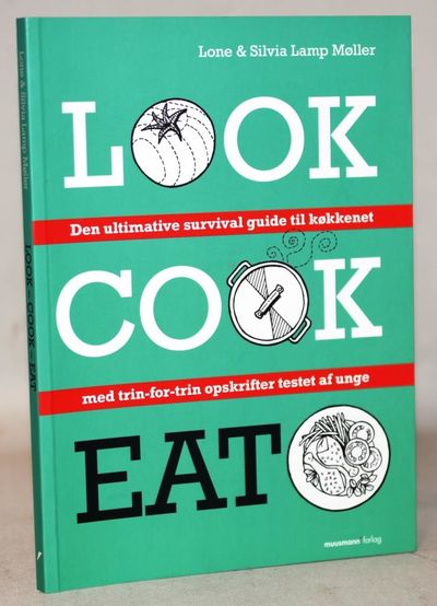 Look, Cook, Eat - Den ultimative survival guide…