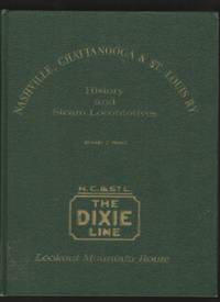 image of Nashville, Chattanooga & St. Louis RY. History and Steam Locomotives