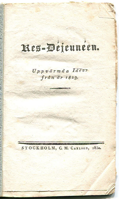 Res-déjeunéen. Uppvärmda idéer från år 1829.