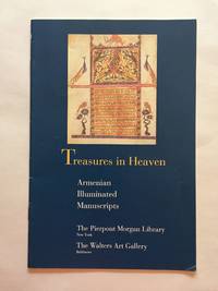 Treasures in Heaven: Armenian Illuminated Manuscripts
