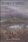 Six Armies in Tennessee: The Chickamauga and Chattanooga Campaigns