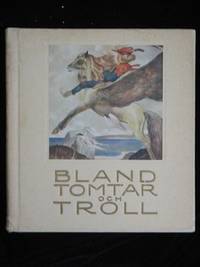 BLAND TOMTAR OCH TROLL. NITTONDE ÅRGÅNGEN 1926.