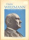 Chaim Weizmann: First President of Israel