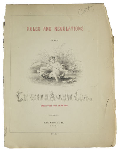 Rules and Regulations of the Edinburgh Angling Club Instituted 28th June 1847