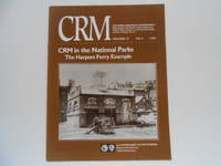 CRM - Cultural Resource Management - Volume 19, No. 5:  CRM in the National Parks - The Harpers Ferry Example