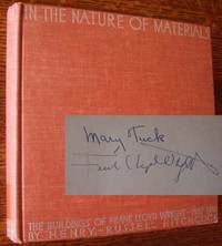 In the Nature of Materials: The Buildings of Frank Lloyd Wright 1887-1941