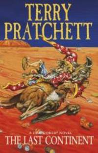 The Last Continent: A Discworld Novel by Terry Pratchett - 1999-08-03