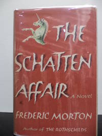 The Schatten Affair by Morton, Frederic - 1965