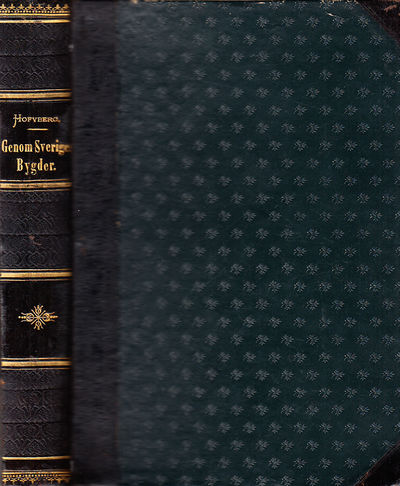 Genom Sveriges bygder. Skildringar af vårt land…