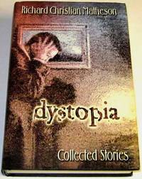 Dystopia by Matheson, Richard Christian - 2000