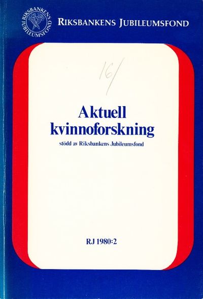 Aktuell kvinnoforskning stödd av Riksbankens…