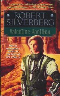 VALENTINE PONTIFEX by Silverberg Robert - 1996