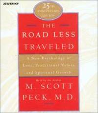 image of The Road Less Traveled: A New Psychology of Love, Traditional Values, and Spritual Growth
