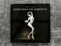 Naked Dance and Gymnastics - Ralf Mohr - 9783934020665