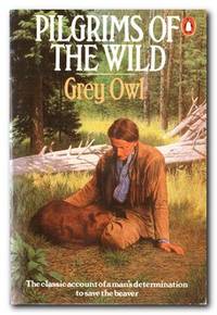 Pilgrims of the Wild by Owl, Grey - 1983