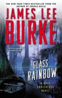 image of The Glass Rainbow: A Dave Robicheaux Novel