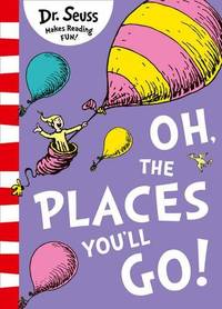 Oh, The Places Youâll Go! (Pb Om)