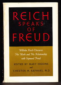 Reich on Freud:  Wilhelm Reich Discusses His Work and His Relationship with Sigmund Freud